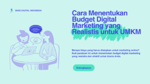Cara-Menentukan-Budget-Digital-Marketing-yang-Realistis-untuk-UMKM