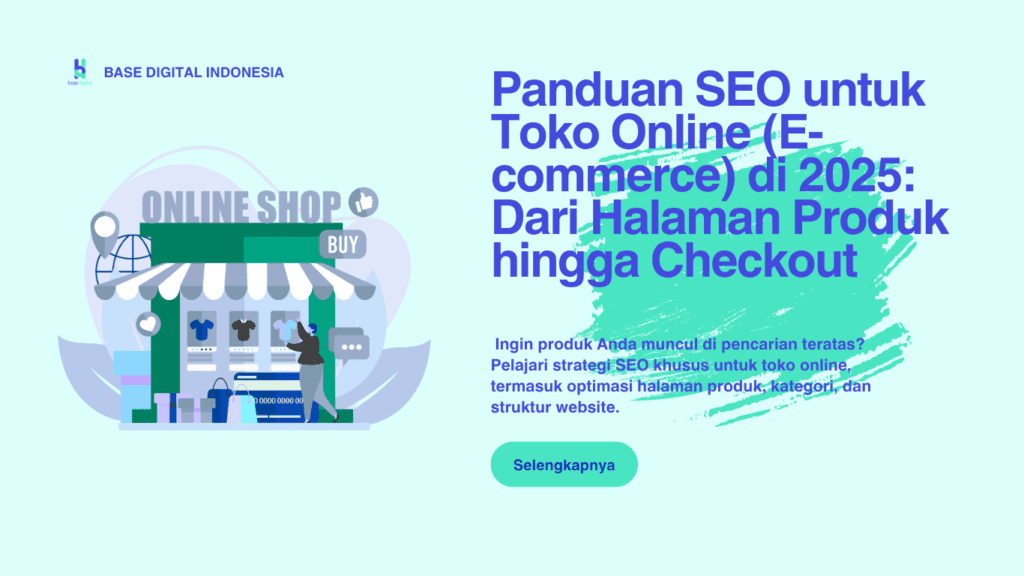 Panduan-SEO-untuk-Toko-Online-E-commerce-di-2025_-Dari-Halaman-Produk-hingga-Checkout